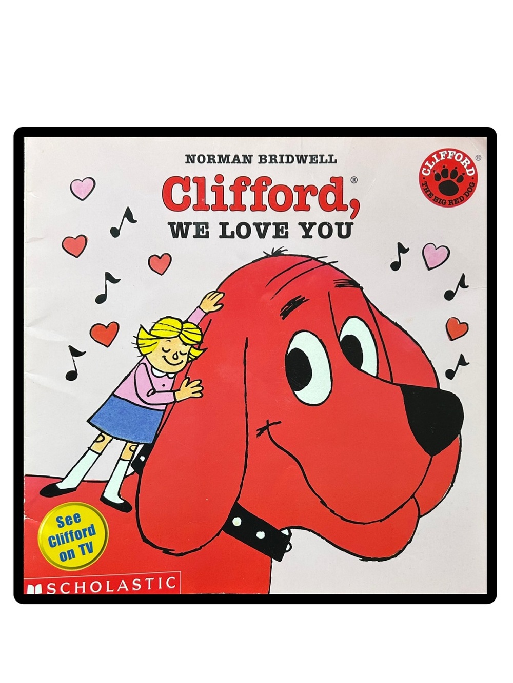 BUNDLE & SAVE 🦴Clifford We Love You, Vintage 1991 Softcover Book
